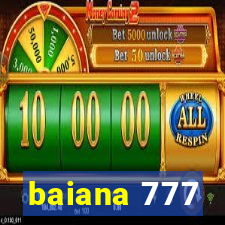 baiana 777